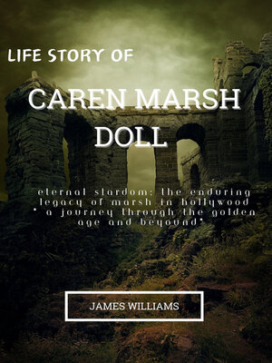 cover image of Life Story of Caren Marsh Doll